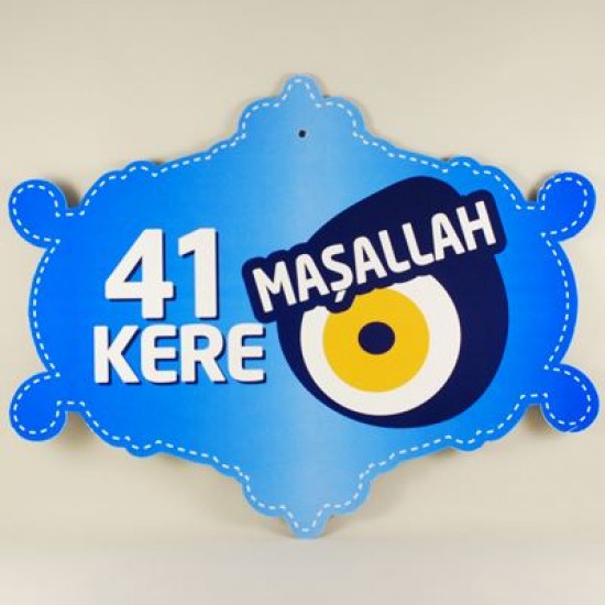 41 Kere Maşallah Askılı Model Konuşma Balonu 36cmx29 cm