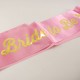Bride To Be Pembe Bekarlığa Veda Kuşak