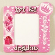 İyiki Doğdun Prenses Pembe Magnetli Fotoğraf Çerçevesi