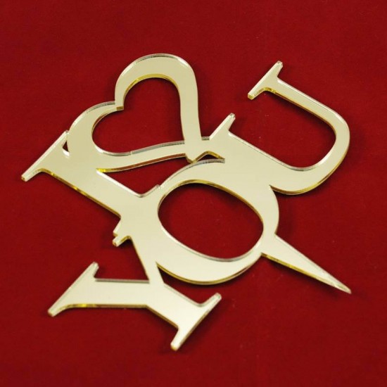 I Love You Gold Renk Pleksi Ayna Pasta Süsü 12.5 Cm