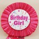Birthday girl Pembe Saten Kumaş Parti Rozeti
