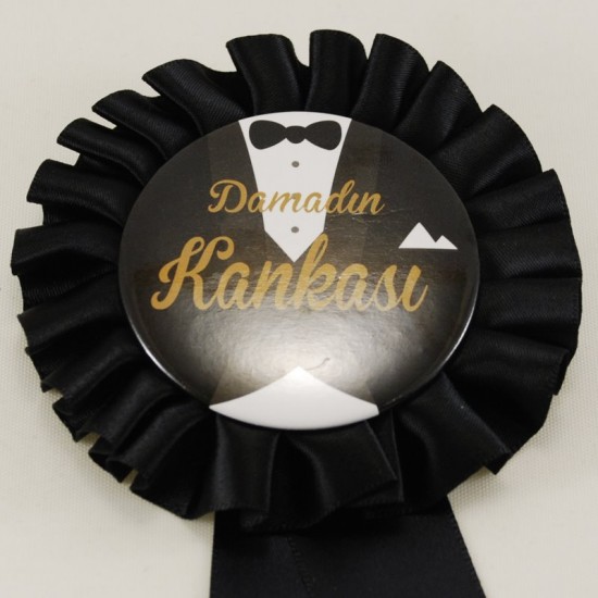 Damadın Kankası Siyah Saten Kumaş Parti Rozeti