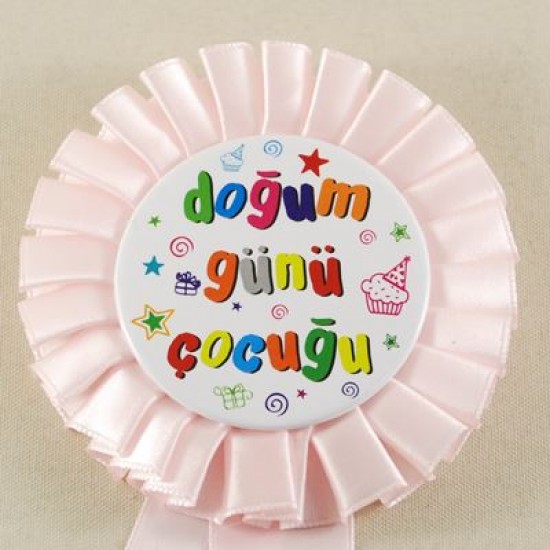 Doğum Günü Çocuğu Toz Pembe Saten Kumaş Parti Rozeti