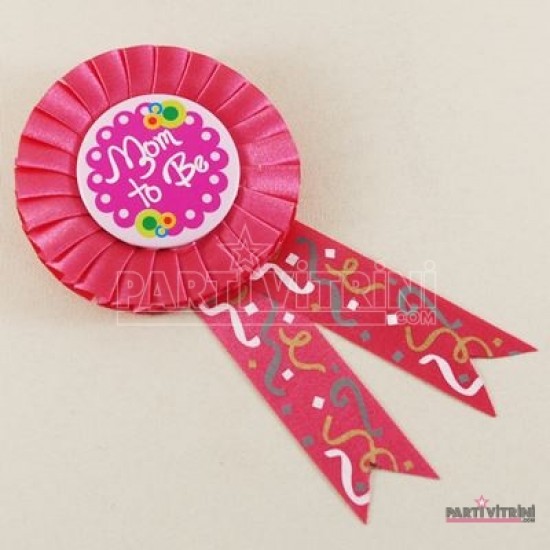 Mom To Be Pembe Saten Kumaş Parti Rozeti