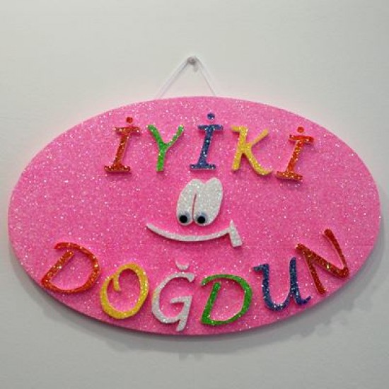 İyiki Doğdun Pembe Renkli Strafor Kapı Süsü 48 x 30.5 cm