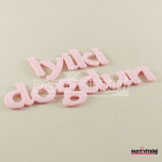 İyiki Doğdun Pembe Keçe Yazı Küçük Harf 13cm