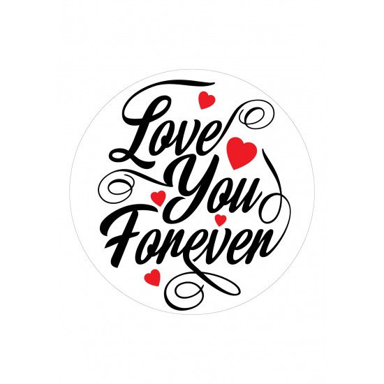 Love You Forever Yazılı Yenilebilir Resimli Pasta Üstü Şeker Kağıt Baskısı